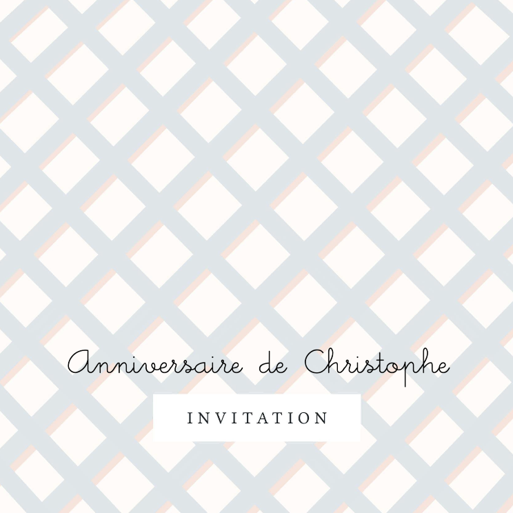 Exemple de carte d'invitation pour l'anniversaire de Christophe